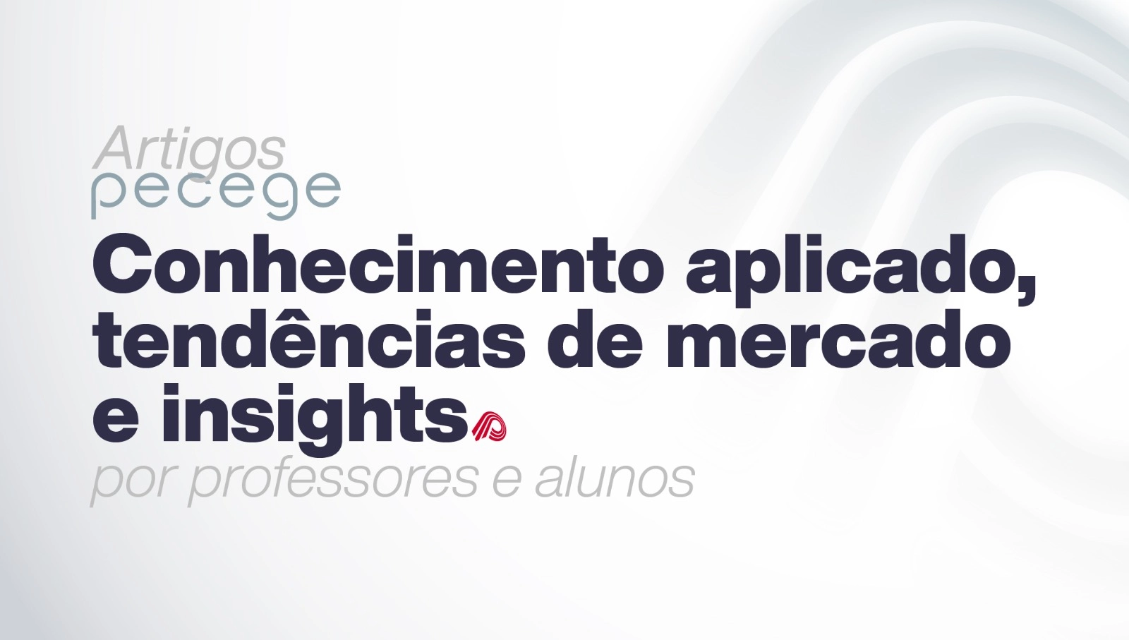 Artigo - Pecege - O impacto da IA no futuro dos negócios