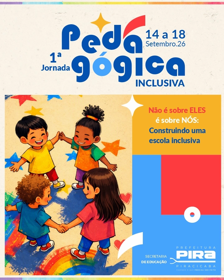 1ª Jornada Pedagógica Inclusiva acontece de 14 a 18/09
