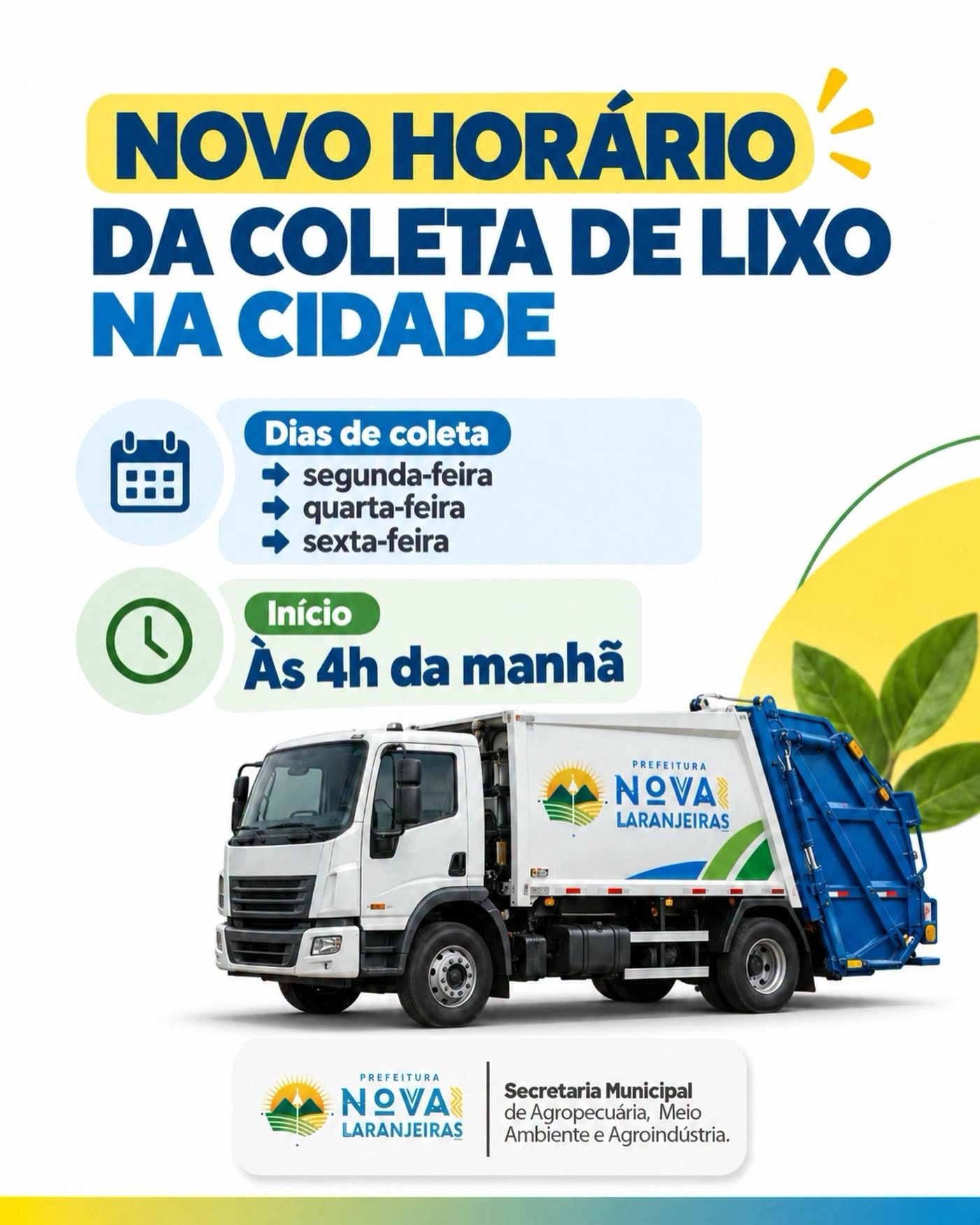 NOVO HORÁRIO DA COLETA DE LIXO EM NOVA LARANJEIRAS