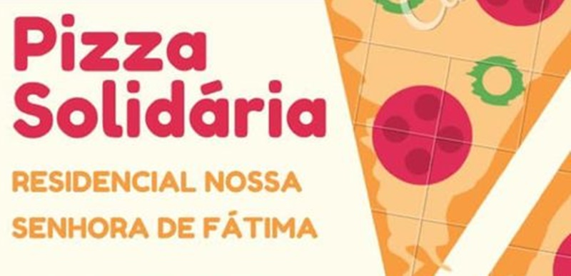 Residencial Nossa Senhora de Fátima promove a Pizza Solidária