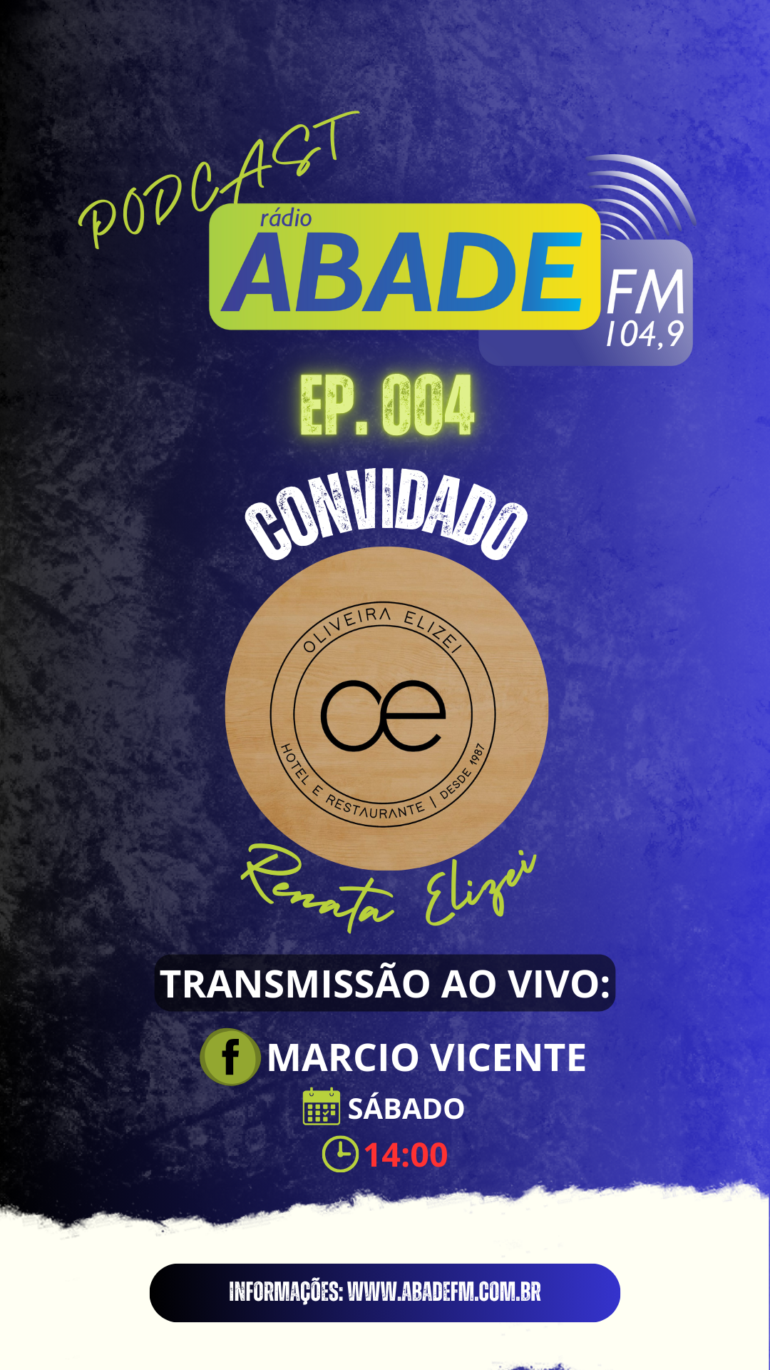 PODCAST ABADE FM - EP. 004 (HOTEL E RESTAURANTE ELIZEI)