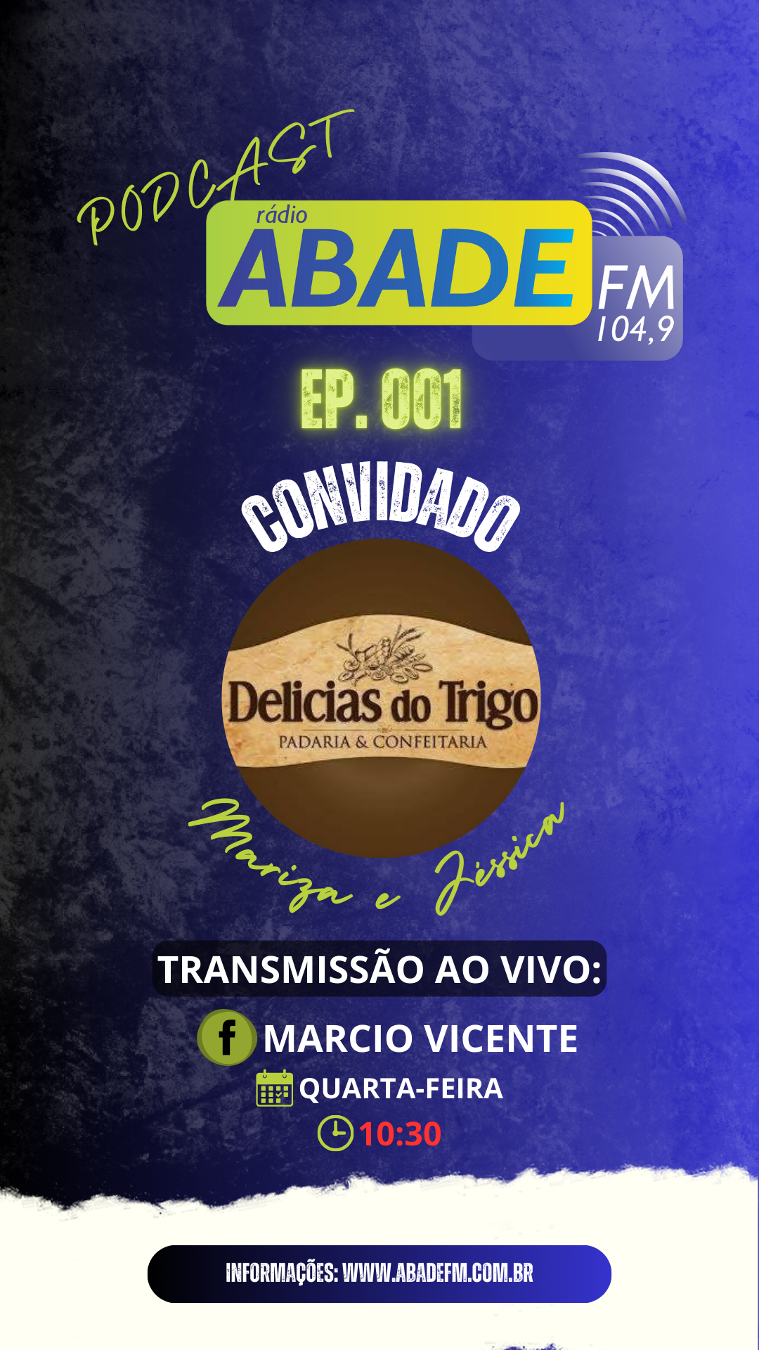 ESTRÉIA PODCAST ABADE FM - EP. 001 (PADARIA DELÍCIAS DO TRIGO)