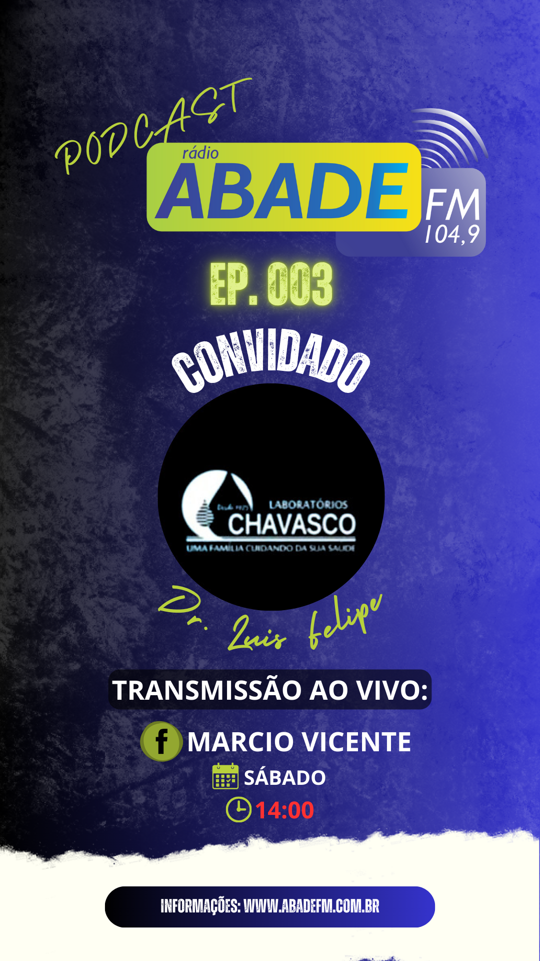 PODCAST ABADE FM - EP. 003 (LABORATÓRIO CHAVASCO)