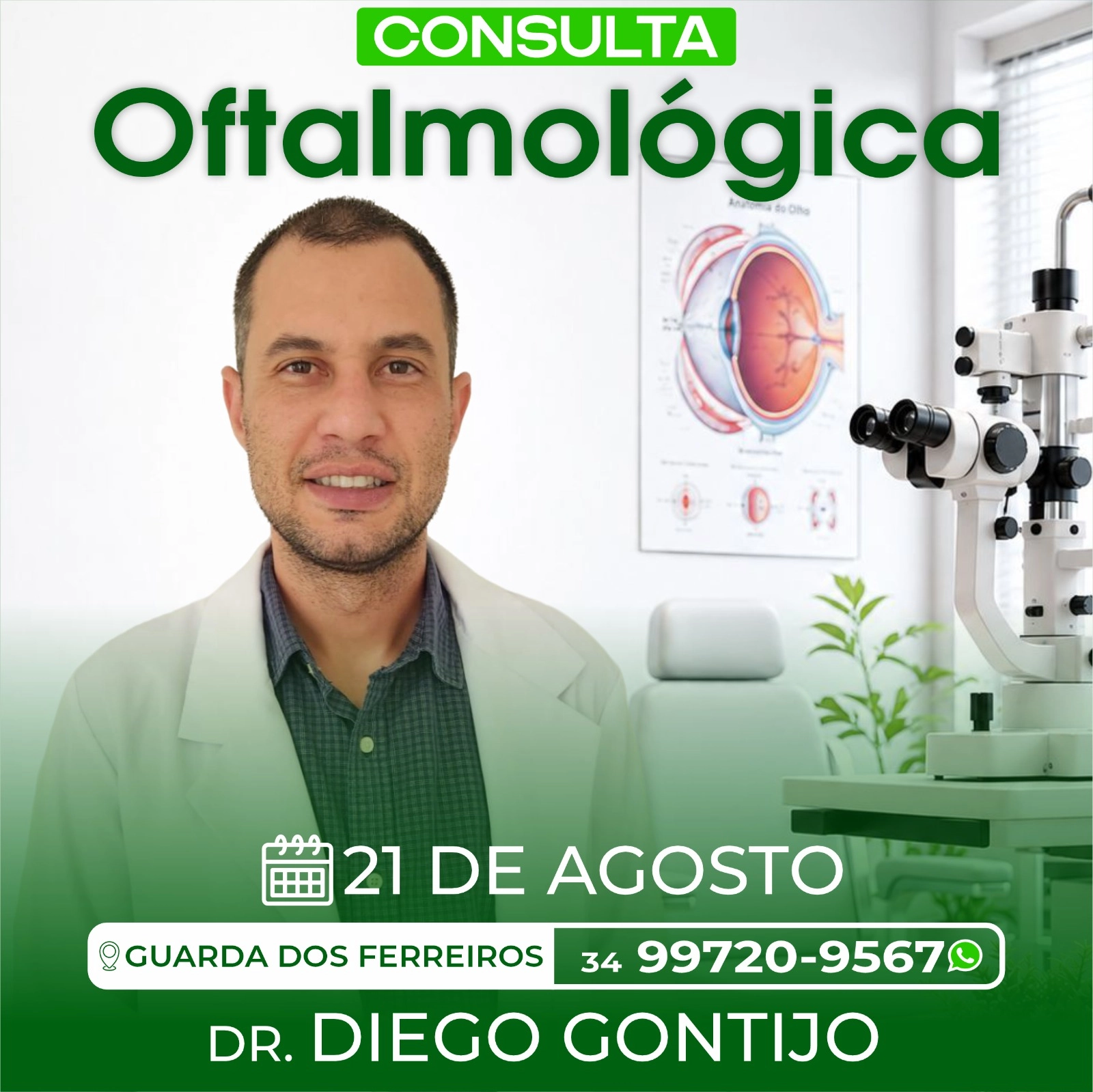 Dr. Diego Gontijo atende dia 21 em Guarda dos Ferreiros; agende sua consulta e cuide da sua visão