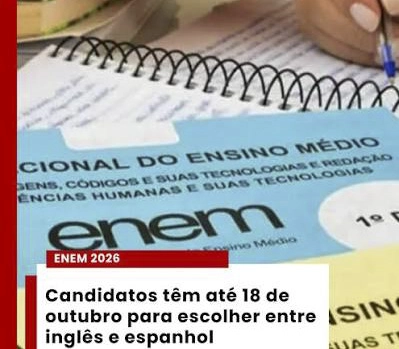 ENEM 2026: Prazo para candidato escolher entre inglês e espanhol termina neste domingo
