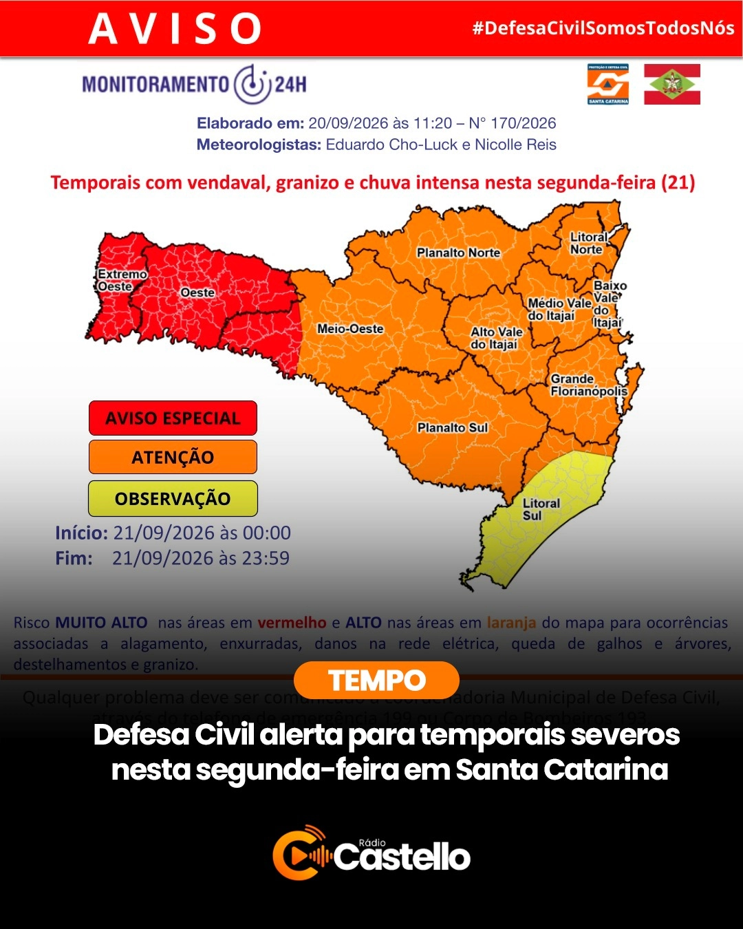 Defesa Civil alerta para temporais severos nesta segunda-feira em Santa Catarina