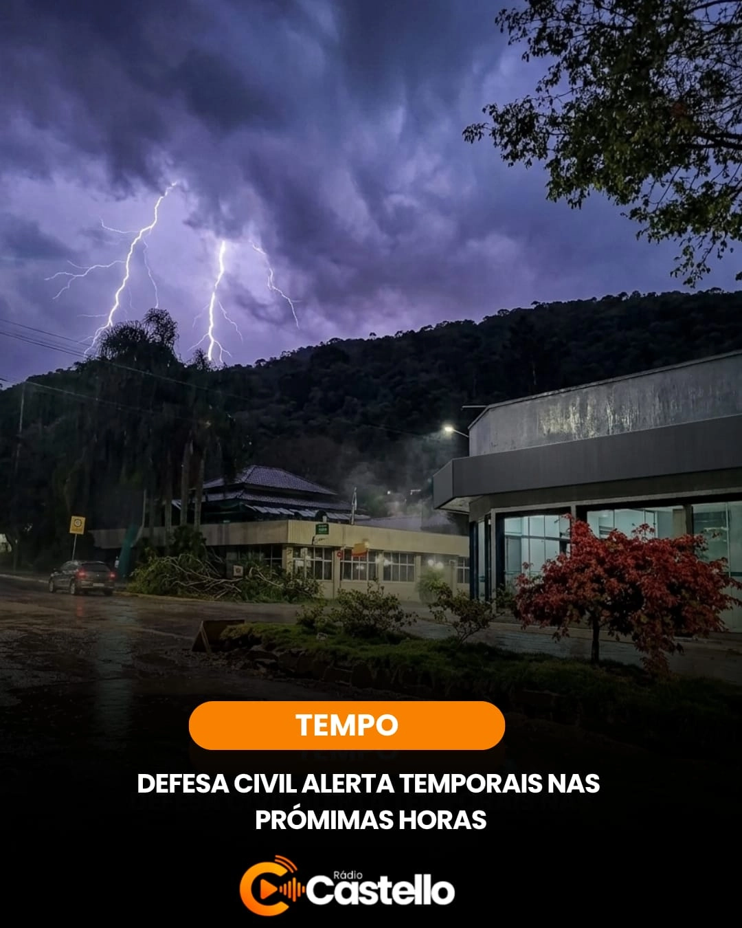 ATENÇÃO: ALERTA MÁXIMO DA DEFESA CIVIL EM PRESIDENTE CASTELO BRANCO 🚨⛈️