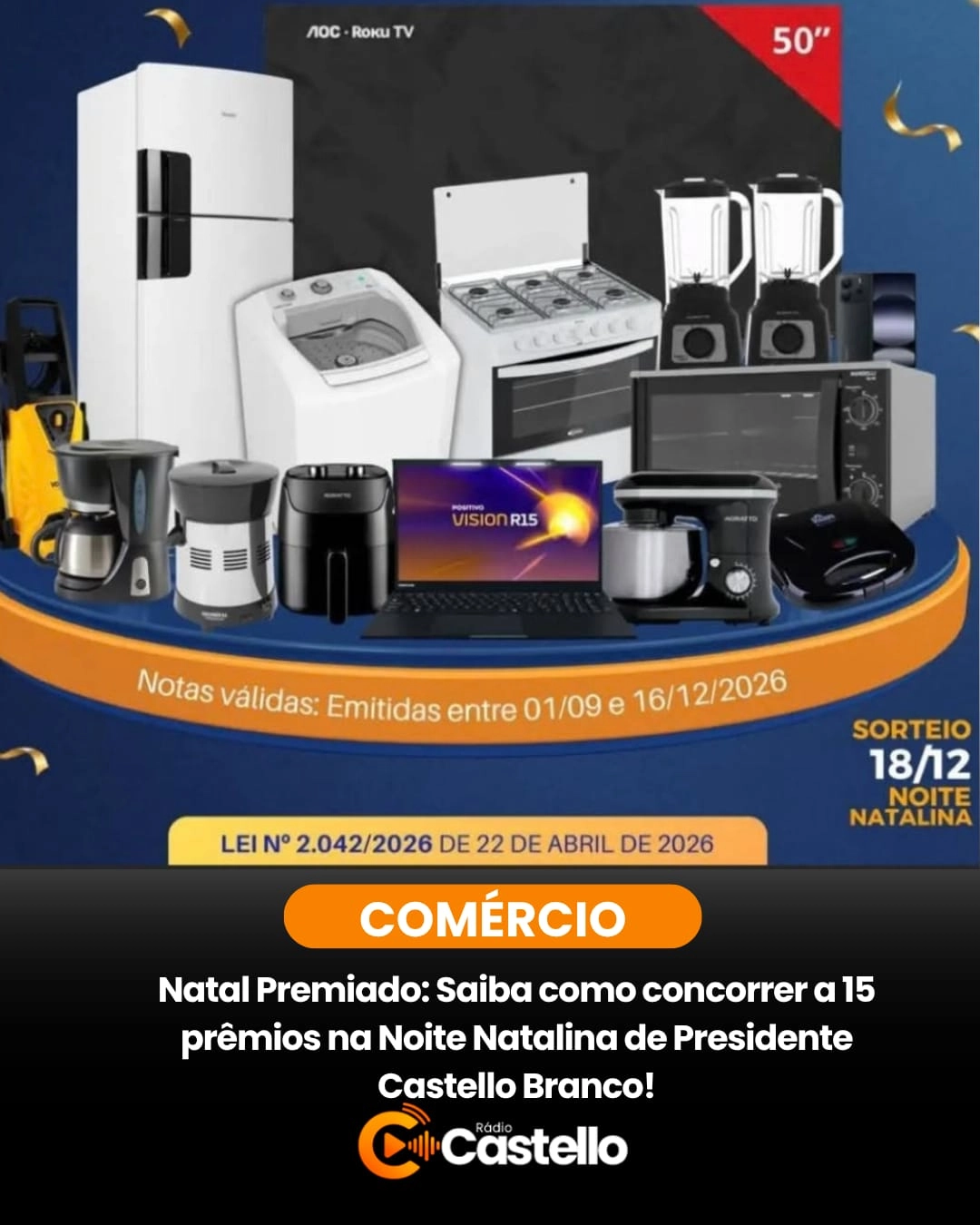 Natal Premiado: Saiba como concorrer a 15 prêmios na Noite Natalina de Presidente Castello Branco!