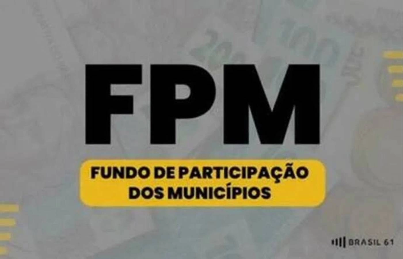 FPM repassa mais de R$ 4,5 bilhões aos municípios nesta quarta-feira (30)