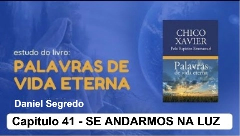 SE ANDARMOS NA LUZ
