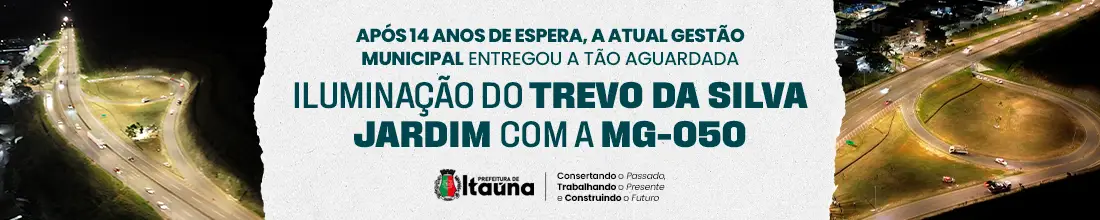 PREFEITURA ITAÚNA TREVO SILVA JARDIM