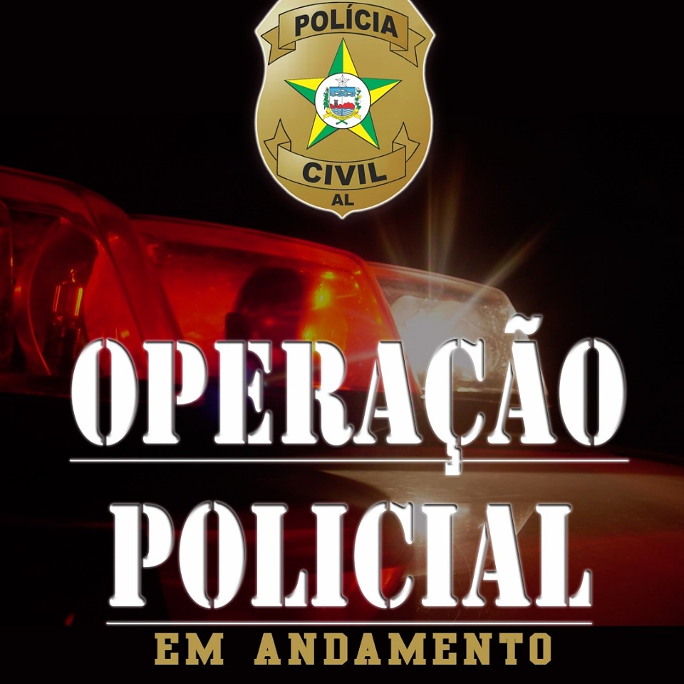 Operação Flash Back” combate o PCC em Alagoas e mais sete estados