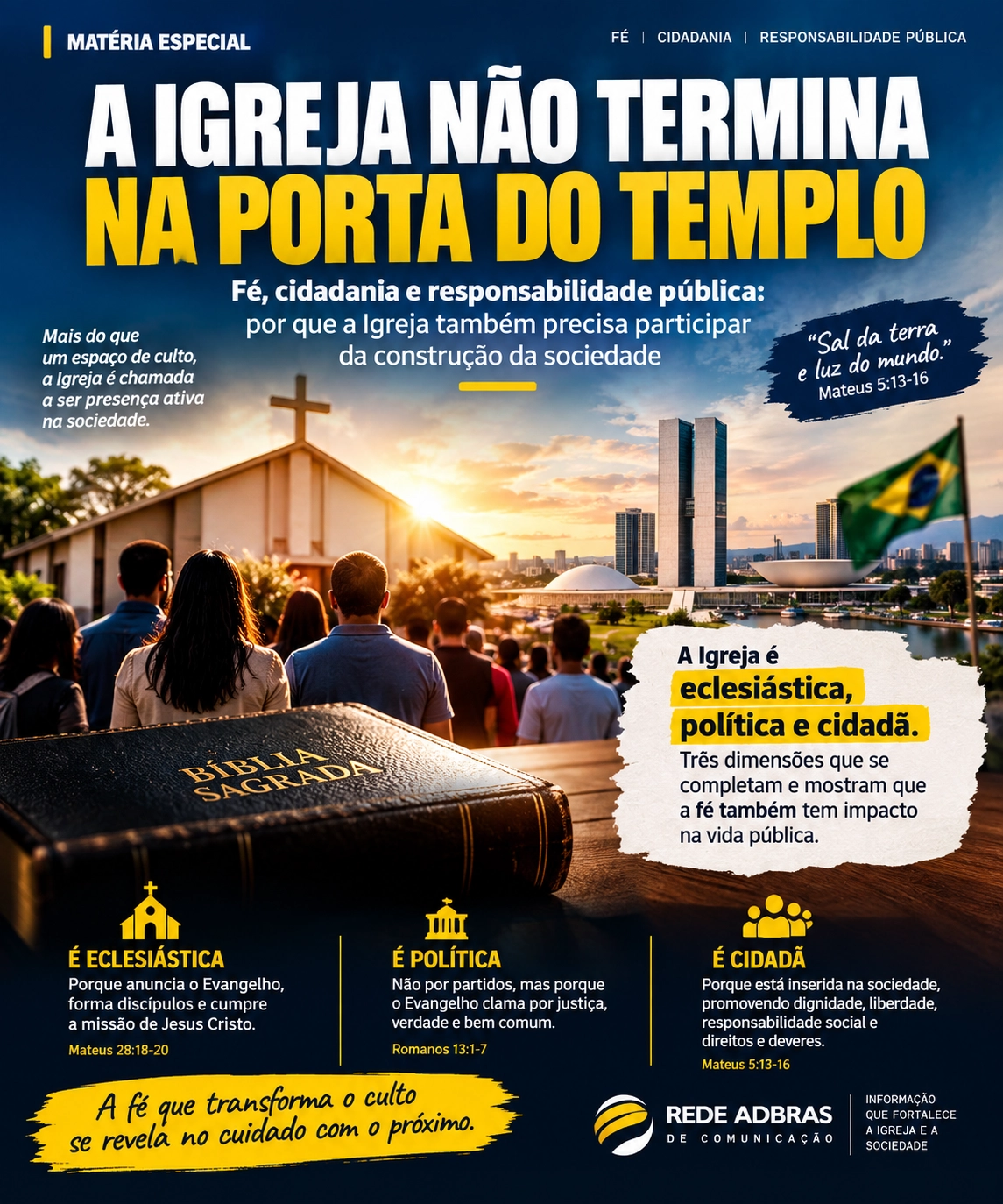 A IGREJA ALÉM DOS TEMPLOS: FÉ, CIDADANIA E RESPONSABILIDADE PÚBLICA