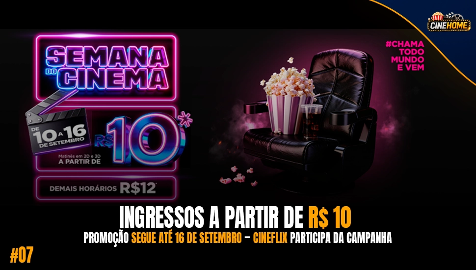 Semana do Cinema chega à Cineflix com ingressos promocionais até 16 de setembro