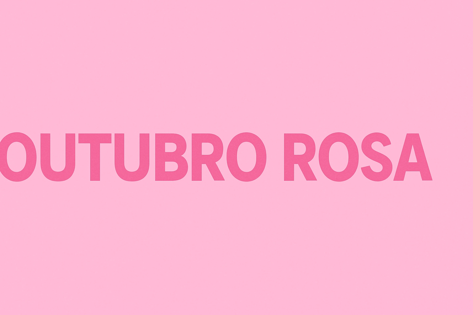 OUTUBRO ROSA